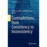 Contradictions, from Consistency to Inconsistency