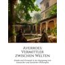 Averroes: Vermittler zwischen Welten