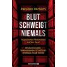 Blut schweigt niemals