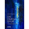 Die Omega-Spur