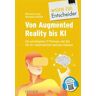 Von Augmented Reality bis KI - Die wichtigsten IT-Themen, die Sie für Ihr Unternehmen kennen müssen