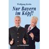 Nur Bayern im Kopf