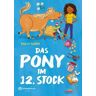 Das Pony im 12. Stock