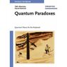 Yakir Aharonov;Daniel Rohrlich Quantum Paradoxes: Quantum Theory for the Perplexed