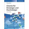 Chemie für Einsteiger und Durchsteiger