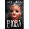 Phobia