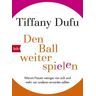 Den Ball weiterspielen