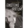 Einsteins Irrtum