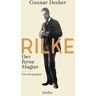 Rilke. Der ferne Magier