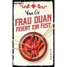 Frau Duan feiert ein Fest