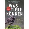 Was Tiere können