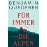 Für immer die Alpen