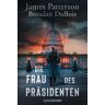 Die Frau des Präsidenten