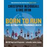 Born to Run – Das ultimative Trainings-Buch