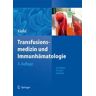 Transfusionsmedizin und Immunhämatologie