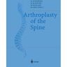 Arthroplasty of the Spine