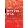 Power from Pellets