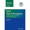 Total Hip Arthroplasty