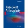 Knee Joint Arthroplasty