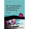 Die 10 wichtigsten Zukunftsthemen im Marketing