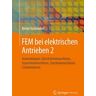 FEM bei elektrischen Antrieben 2