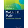 Medizin trifft Marke