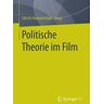 Politische Theorie im Film