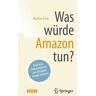 Was würde Amazon tun?