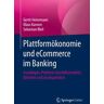 Plattformökonomie und eCommerce im Banking