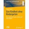 Eine Kindheit ohne Kindergarten