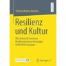 Resilienz und Kultur