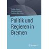 Politik und Regieren in Bremen