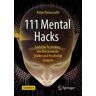 111 Mental Hacks