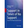 Support in Times of No Support