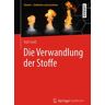 Die Verwandlung der Stoffe