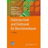 Elektrotechnik und Elektronik für Maschinenbauer