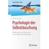 Psychologie der Selbsttäuschung