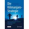 Die Kilimanjaro-Strategie