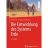 Die Entwicklung des Systems Erde