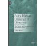 Fairy Tales as Literature of Literature