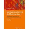 Konstruktionselemente des Maschinenbaus 1