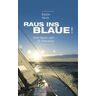 Raus ins Blaue!