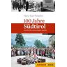 100 Jahre Südtirol