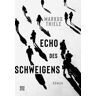 Echo des Schweigens