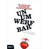 Unumwerfbar