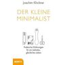 Der kleine Minimalist