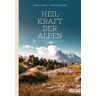 Heilkraft der Alpen