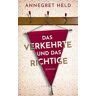 Das Verkehrte und das Richtige