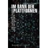 Im Bann der Plattformen