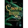 Crown of Three – Die letzte Schlacht (Bd. 3)